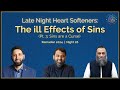 The ill effects of sins  part 3 sins are a curse  late night heart softeners