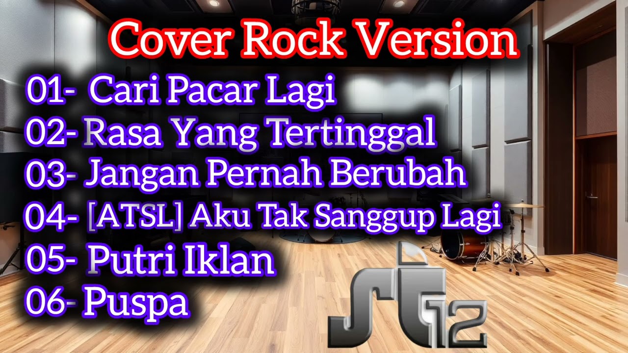 ST12 Rock Version Cover – Full Playlist Terbaik | Cari Pacar Lagi, Puspa, Putri Iklan & More 🎶🎸