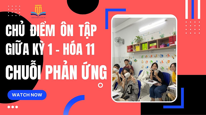 Chuỗi phương trình hóa học lớp 11 học kì 1