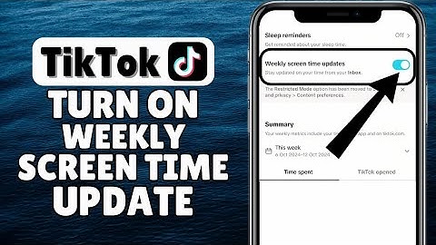 How To Enable Weekly Screen Time Update On TikTok | iOS & Android