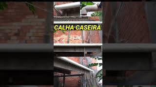 CALHA FEITA COM CANO PVC PARA TELHADO &quot;TOP&quot;