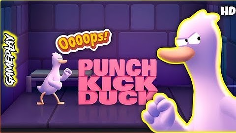 Punch Kick Duck Gameplay [Android/ios]