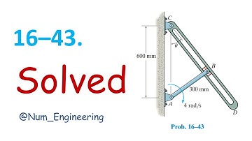 16–43. The crank AB is rotating with a constant angularvelocity of 4 rad/s | Engineering Mechanics