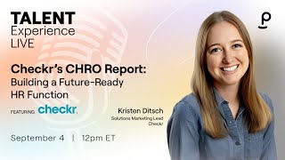 Checkr’s CHRO Report: Building a Future-Ready HR Function