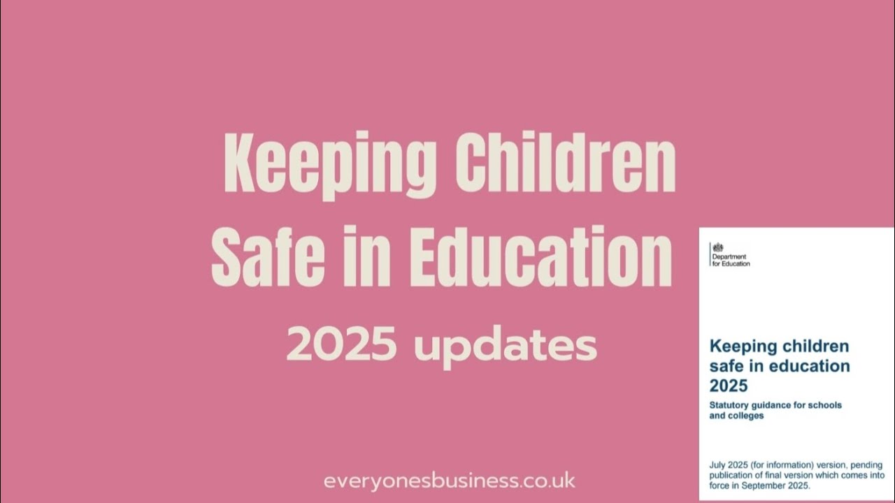 Keeping Children Safe in Education KCSIE 2025 updates 