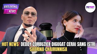 Download Lagu HOT NEWS❗️DEDDY CORBUZIER DIGUGAT CERAI SANG ISTRI SABRINA CHAIRUNNISA MP3 Download Lagu HOT NEWS❗️DEDDY CORBUZIER DIGUGAT CERAI SANG ISTRI SABRINA CHAIRUNNISA MP3