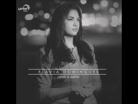 Vai haver milagre - Flávia Domingues (Audio Oficial)