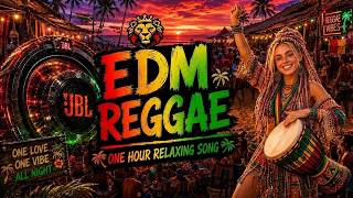 Bass Boosted Reggae EDM One Hour Playlist | Car Music 2026 🚗 l DEEP BASS REGGAE Vol.11