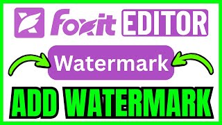 How To ADD WATERMARK In Foxit PDF Editor (QUICK & EASY) 2026 screenshot 5