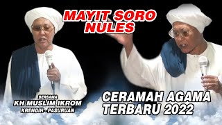 Kh Muslim ikrom TERBARU 2022 - Mayit esoro nules