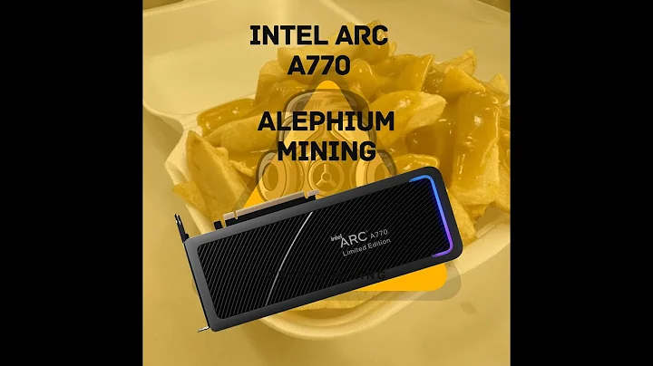 Intel Arc A770: Será uma boa opção para minerar Alephium?