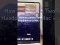 FREE Mac App Use Two Headphones at Once 🎧