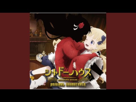 在 YouTube 上观看 SHADOWS HOUSE 在 YouTube 上观看 SHADOWS HOUSE