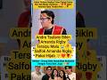 Amanda Rigby Dibikin Tersipu Malu Sama Kondre #andretaulany #amandarigby