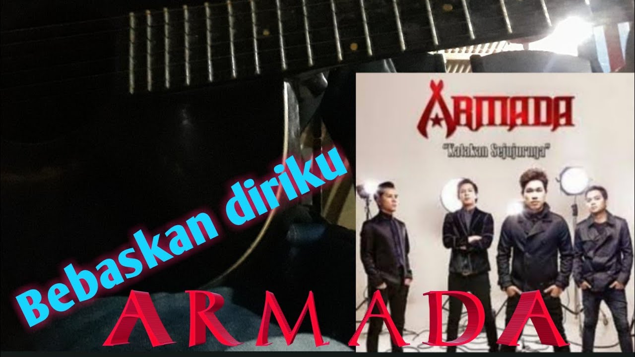 BEBASKAN DIRIKU - ARMADA [cover] - YouTube