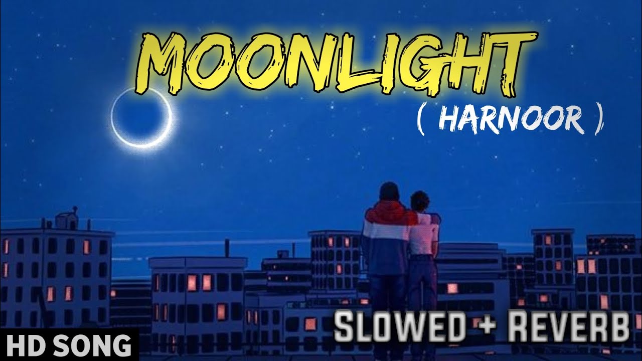 MOONLIGHT [ Lyrics ] Harnoor TEXTmusic YouTube