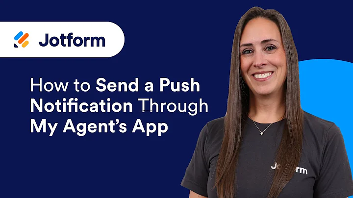 How to Send a Push Notification through My Agent's App