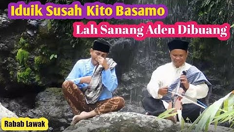 RABAB LAWAK || IDUIK SUSAH KITO BASAMO LAH SANANG ADEN DIBUANG || MAK PONO & COMET