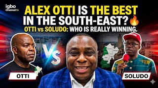IGBO VOICE OF TRUTH - THIS IS WHY ALEX OTTI IS THE BEST GOVERNOR IN SOUTH-EAST BIGHER THAN SOLUDO