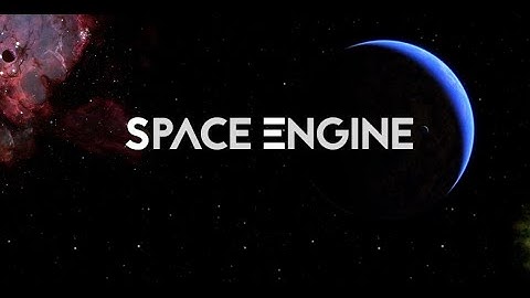 SpaceEngine (PC) Stream 4 - Rodrigo