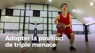 Comment adopter la position de triple menace | Basketball