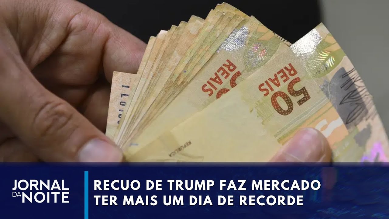 Recuo de Trump faz mercado financeiro ter mais um dia de recorde