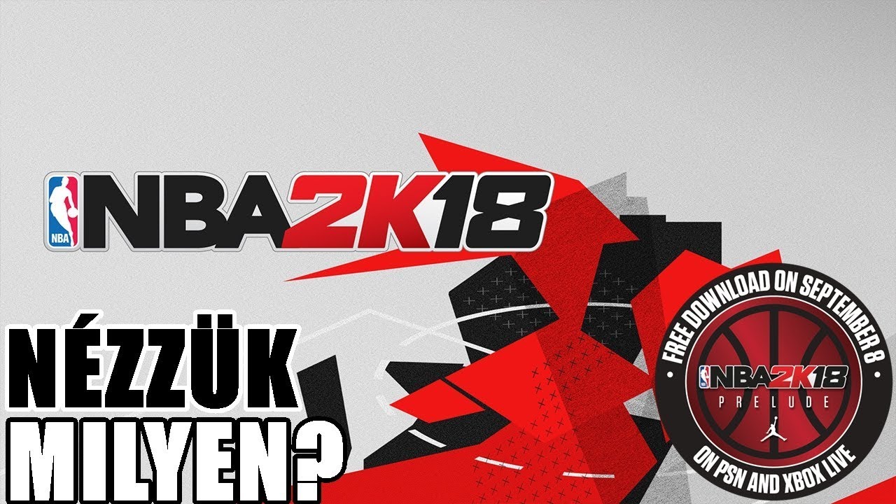 NBA 2K18 Demo The Prelude Available Now