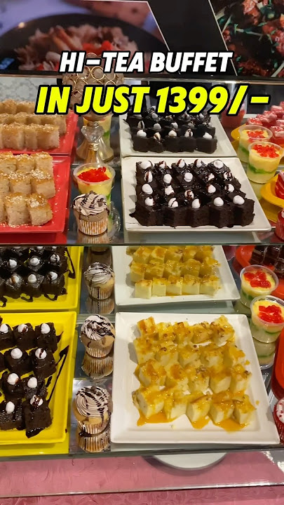 40  Dishes Best Hi-Tea Buffet in Pakistan Lahore#ytstudio #food #buffet