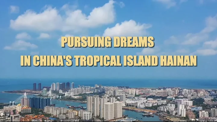 Pursuing dreams in China's tropical island Hainan - DayDayNews