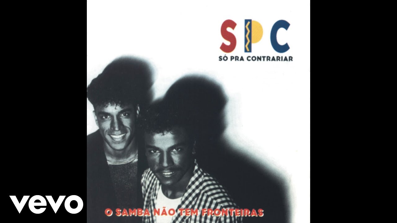 Só Pra Contrariar - O Samba Não Tem Fronteiras (Áudio Oficial)