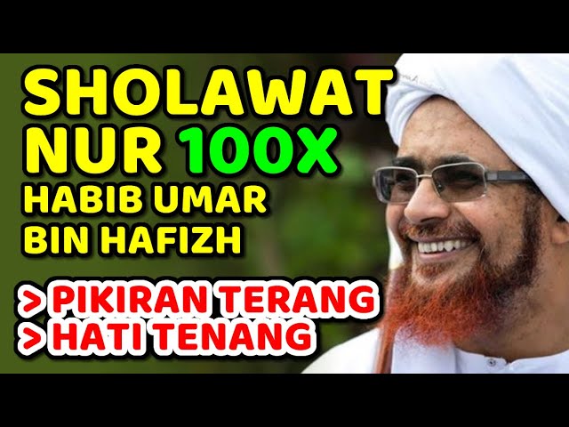 sholawat nur habib umar bin hafizh - nonstop 100x class=