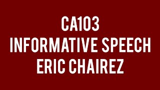 CA103 Informative Speech