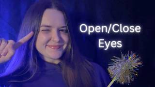 ASMR Open & Close Your Eyes 👁️ Follow My Instructions (For Sleep, 2.5 Hours)