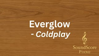 Everglow – Coldplay | Piano Tutorial Sheet Music Everglow – Coldplay | Piano Tutorial Sheet Music