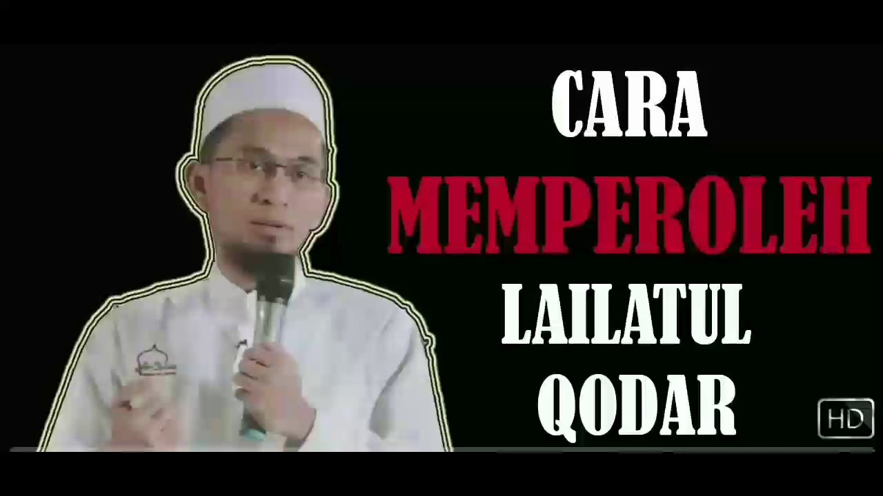 Ust Adi Hidayat LC keutamaan malam Lailatul Qadar - YouTube