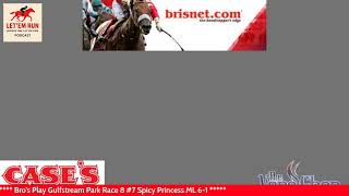 Brisnet Monday Play of the Day   ***    From Bro & JK