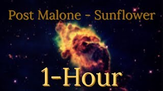 Post Malone Sunflower 1 Hour!
