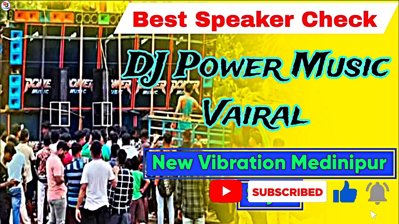 Dj Power Music Vairal New Vibration Medinipur Style || Best Speaker Check