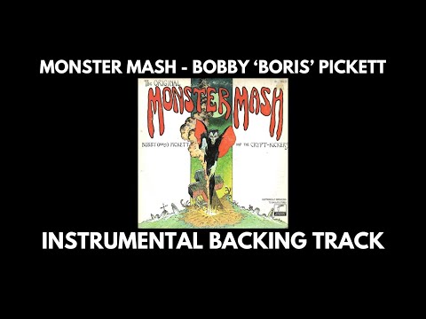 Monster Mash - Bobby 'Boris' Pickett - Instrumental Backing Track