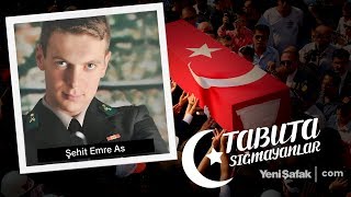 Tabuta Sığmayanlar Şehit Teğmen Emre As 30 Bölüm