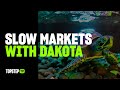 Live slow markets with coach dakota  coach robert 05152024