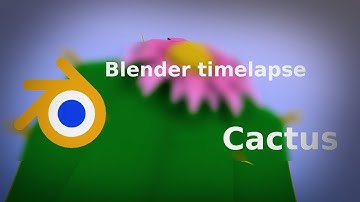 Blender 3D modeling timelapse - Cactus (lowpoly)