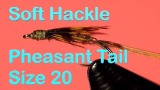 Tying Soft Hackle Wet Flies: Soft Hackle Pheasant Tail Size 20