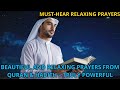 ULTIMATE SOOTHING PRAYER FROM QURAN &amp; HADITH – BEAUTIFUL AND PEACEFUL VOICE