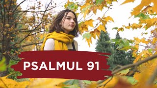 Roagă-te cu Psalmul 91