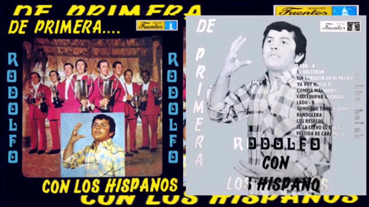 Rodolfo con los hispanos De primera Álbum completo