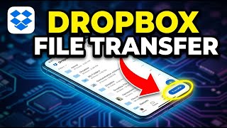How to transfer Dropbox files using the mobile app - Detailed Guide