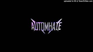 Automhate - Evolution
