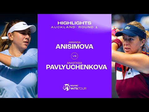 Amanda Anisimova vs. Anastasia Pavlyuchenkova | 2024 Auckland Round 1 | WTA Match Highlights