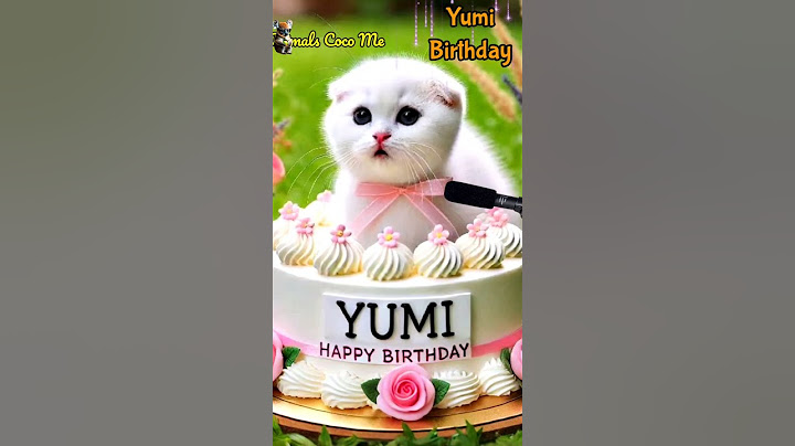 YUMI HAPPY BIRTHDAY | HAPPY BIRTHDAY SONG WITH NAMES | Adorable Cute Cat 😺  #happybirthday #cute